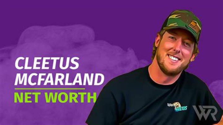 Cleetus McFarland Net Worth and Earnings
